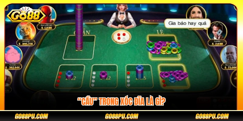 “Cầu” trong game xóc đĩa nghĩa là gì?
