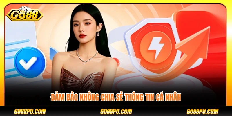Cam kết không tiết lộ thông tin người dùng