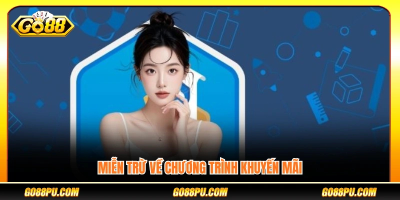 Điều khoản miễn trừ liên quan đến khuyến mãi