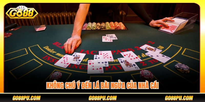 Không quan sát bài mở của nhà cái