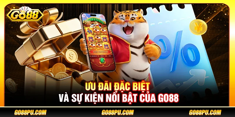Ưu đãi đặc biệt và sự kiện nổi bật của GO88