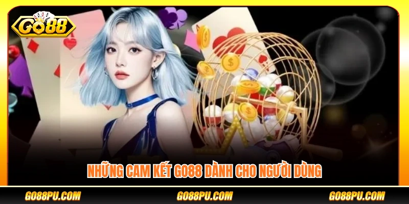 Cam kết chất lượng dịch vụ từ GO88